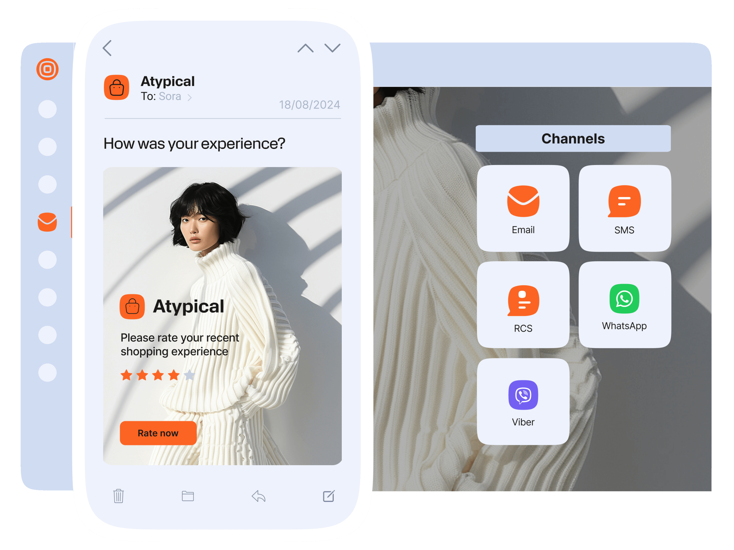Composite visual demonstrating a customer feedback email and available communication channels. On the left, a vertical smartphone mockup shows an email app with a side tab of icons, where the email icon is selected. The opened message is from ‘Atypical’ to Sora, dated 18/08/2024, with the subject ‘How was your experience?’ The email features the Atypical orange bag logo, a large photo of a person wearing an oversized cream knit sweater, a prompt to ‘Please rate your recent shopping experience,’ a five-star rating row, and an orange ‘Rate now’ button at the bottom. On the right side of the image, a light panel titled ‘Channels’ displays six rounded square icons for different messaging channels: Email, SMS, RCS, WhatsApp, and Viber, each in its distinctive brand color. The overall layout emphasizes omnichannel communication originating from the same campaign