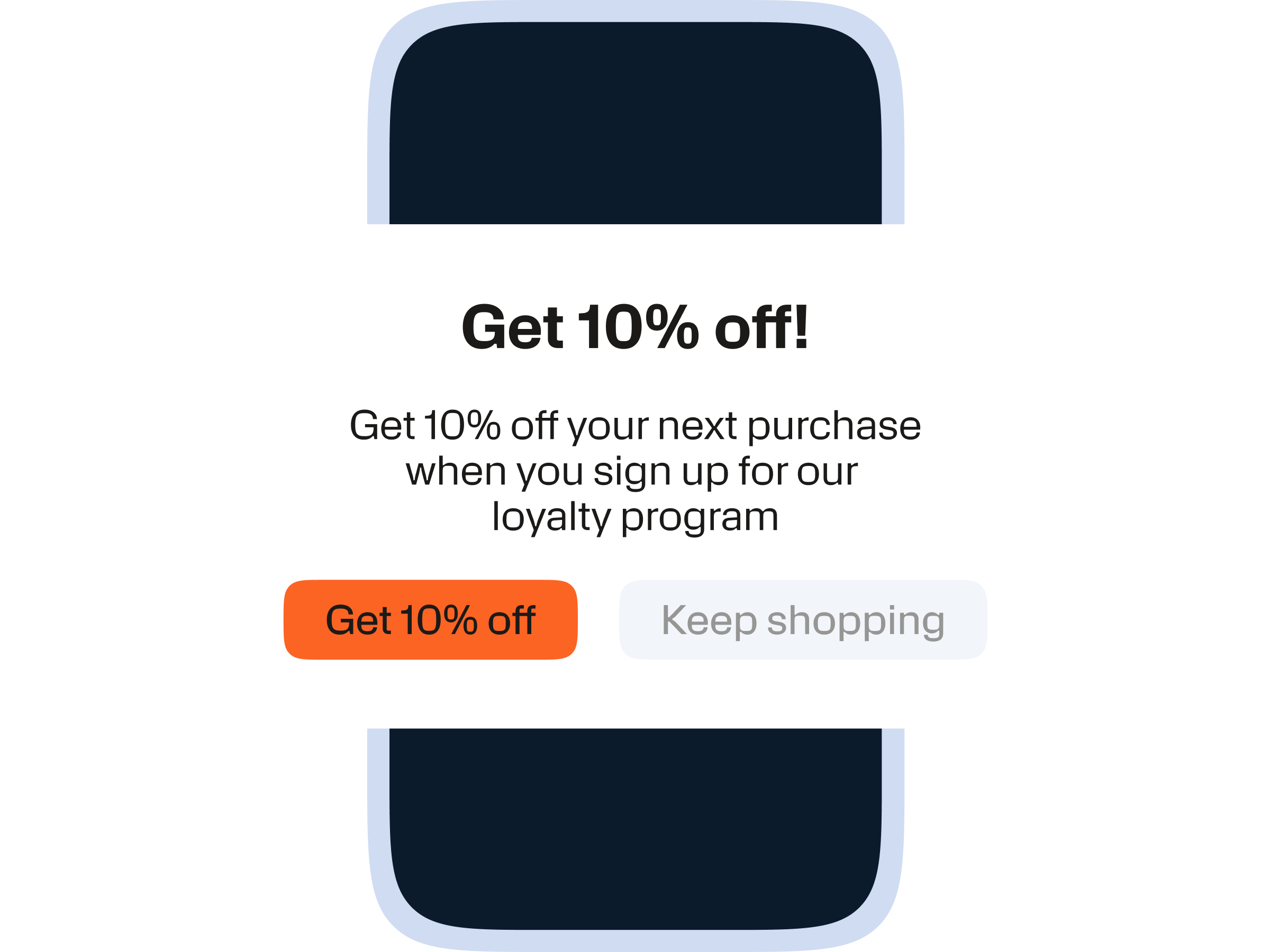 A smartphone notification card with a bold headline "Get 10% off!" inviting users to get 10% off their next purchase when signing up for a loyalty program. Below the text are two buttons: an orange button labeled "Get 10% off" and a gray button labeled "Keep shopping."